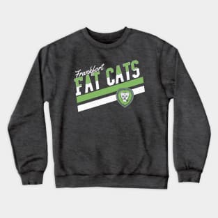 Frankfort Fat Cats Double Stripe Crewneck Sweatshirt